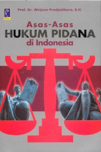 Image of Asas - Asas Hukum Pidana di Indonesia